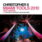 альбом Dj Christopher s - Miami Tools - Spring Edition 2010